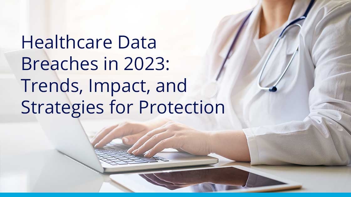 Record-breaking Healthcare Data Breaches in 2023